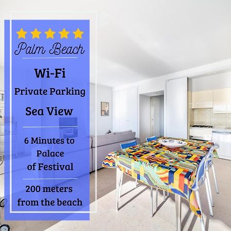 Palm Beach- Free Wifi- Parking- Sea View Διαμέρισμα Κάννες Εξωτερικό φωτογραφία